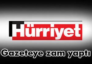 Hürriyet gazeteye zam yaptı